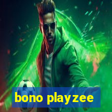 bono playzee